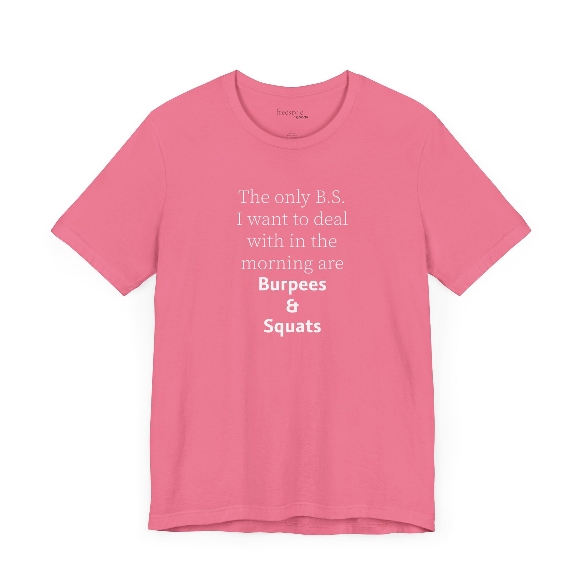 Funny Workout  Burpees and Squats Shirt