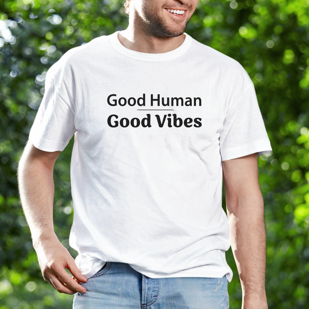 Good  Human, Vibes T-Shirt