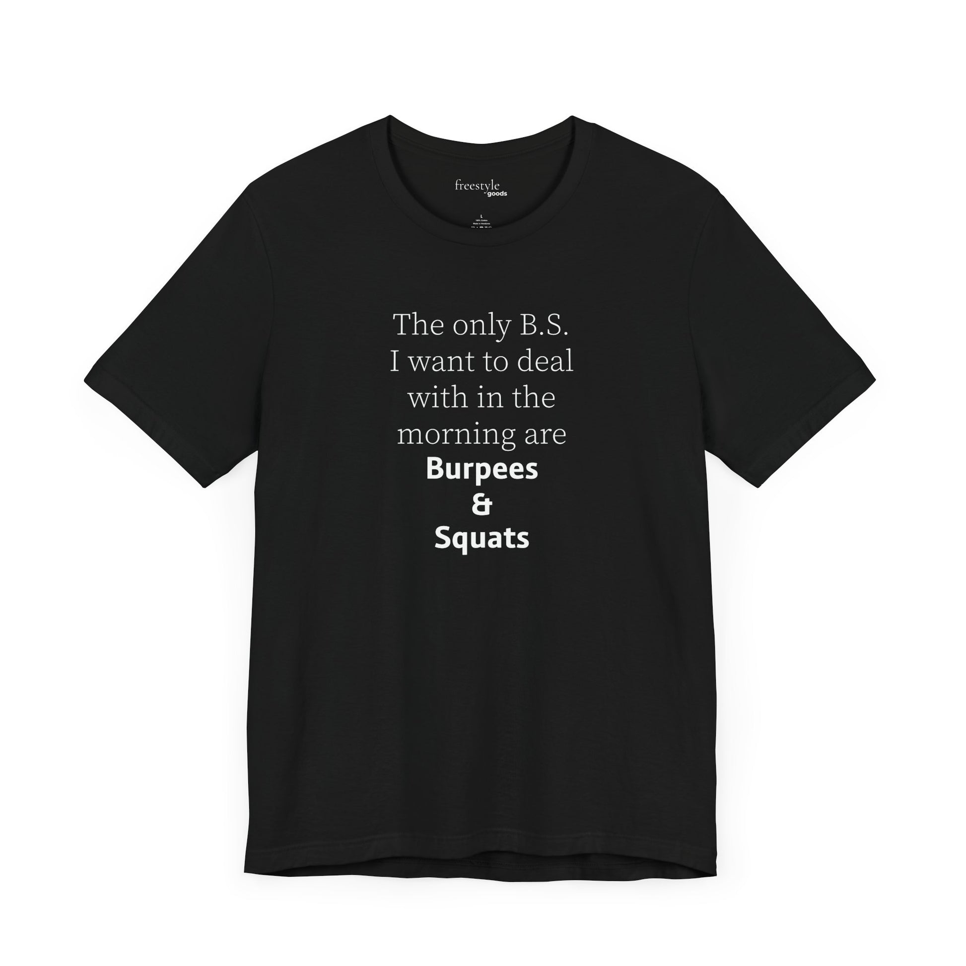 Funny Workout  Burpees and Squats Shirt